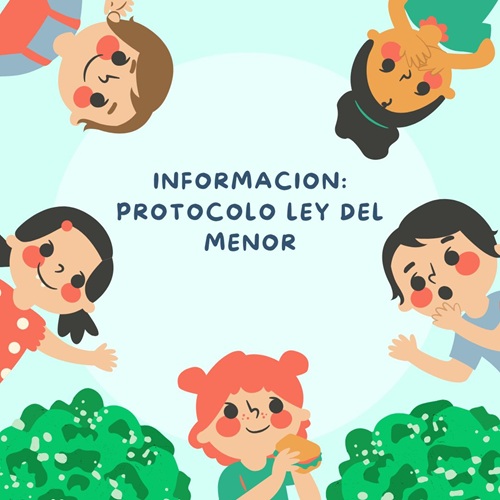 Información: protocolo ley del menor