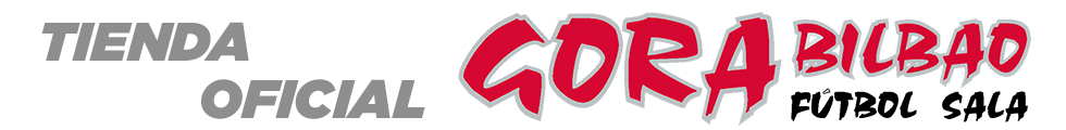 TIENDA OFICIAL GORA. BILBAO